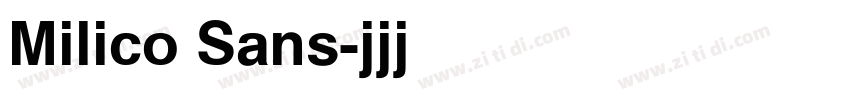 Milico Sans字体转换